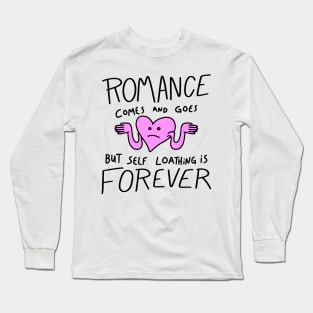 Self Loathing is Forever (color) Long Sleeve T-Shirt